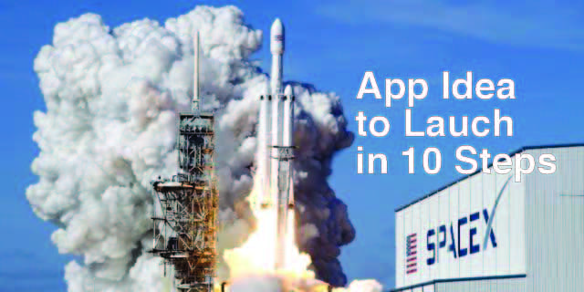 App Idea to App Launch in 10 Steps